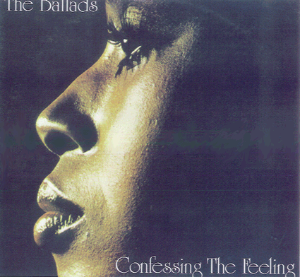 The Ballads/Confessing The Feeling\