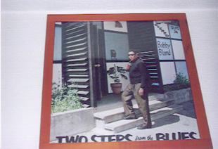 Bobby Bland/Two Steps From The Blues